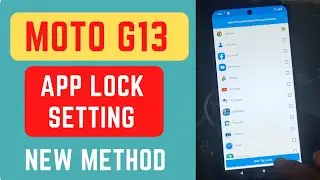 Moto G13 App Lock Setting || Moto G13 में App Lock सेट कैसे करें