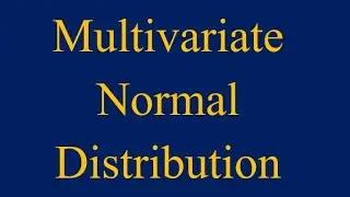 Finding multivariate normal distribution from univariate normal distribution with examples.