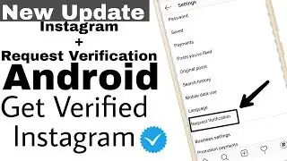 New Update Instagram 2018 | Request Verification | Android | Step 2 Step | Easily Verified Tick