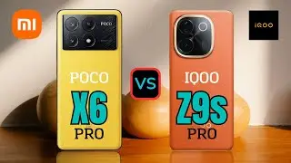 Poco X6 Pro vs iQOO Z9s Pro