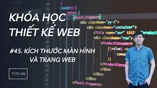 Thiết kế web 45 - Kích thước màn hình, kích thước trang web