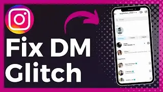 How To Fix Instagram DM Glitch (Update)