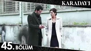 Karadayı 45. Bölüm (Full HD)