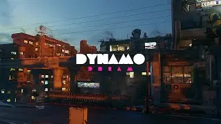 Dynamo Dream - Teaser