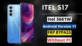 Itel S17 FRP Bypass Reset Google Account Lock Without PC