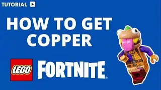 How to get copper in lego Fortnite