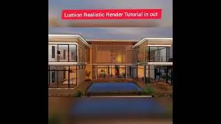 Lumion Realistic Render Tutorial is out!