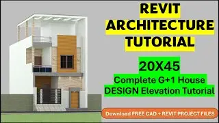 20x45 Complete Exterior Design Tutorial Using Revit Software