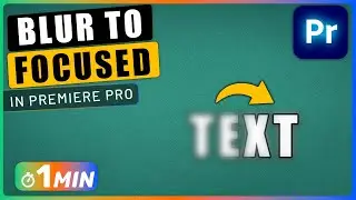 How to do TEXT BLUR to FOCUSED Effect in Premiere Pro