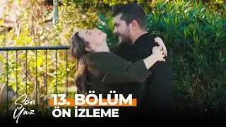 Son Yaz 13. Bölüm Ön İzleme