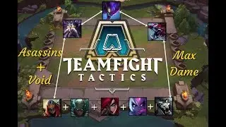 Top 1 Team Assassin + Void Max Dame Easy Win [ League Of Legends Team Fight Tactics]