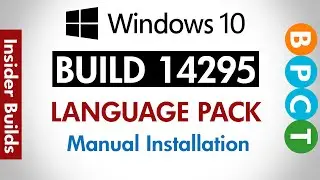 Windows 10 Build 14295- Install Language Pack (Offline)