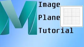 Maya Image Plane Tutorial