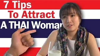 How to Attract a THAI Woman