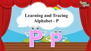 Writing Alphabet Letters For Children | Writing Alphabet P for Kids | Roving Genius