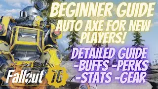 Fallout 76 Beginners Auto Axe Full HP Build Guide! | Season 18 Low Investment Build!