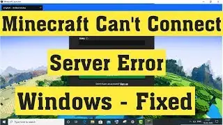 How to Fix Cant Connect To Server & Connection Timed Out Minecraft Server Error - 2020