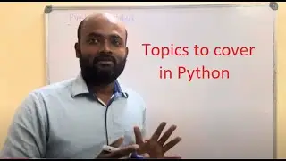 Python4: Basics- Python Syllabus | Important topics to cover in Python