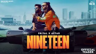 Nineteen (Official Teaser) | Priyal | Avtar | Sagar Chawla | Punjabi song 2023 | Rel on 17th Feb