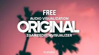 FREE / Audio Visualization / Original / ZGameEditorVisualizer / FL Studio