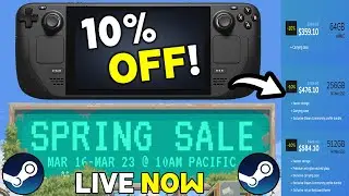 HUGE STEAM SPRING SALE LIVE RIGHT NOW - TONS OF DEALS + FIRST STEAM DECK DISCOUNT!