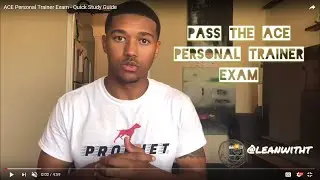 ACE Personal Trainer Exam - Quick Study Guide