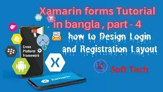 Xamarin forms Tutorial Full course In Bangla part -04 | how to Design Login and Registration Layout