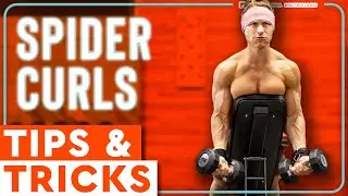 Marcus Filly Dumbbell Spider Curl Variations: Tips & Tricks