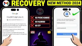 How to Recover Gmail Account without Phone Number and Recovery Email 2024 ! Google Account Recovery