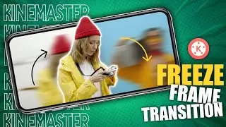 FREEZE FRAME TRANSITION in Kinemaster Android || Masking Transition || Kinemaster Video Editing