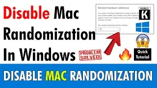 Disable Mac Randomization in Windows 11, 10 & 8 | Step-by-Step Guide