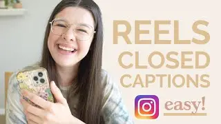 How to Add Closed Captions to Reels on Instagram