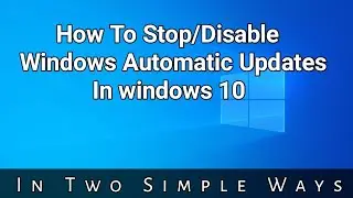 How to stop windows automatic updates ⏩ | windows 10