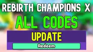 New Rebirth Champions X Codes | Roblox Rebirth Champions X Codes (January 2024)