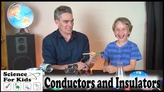 Conductors and Insulators - Electricity - Science for kids