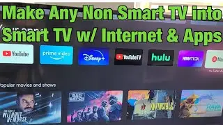 How to Make Any NON Smart TV into Smart TV w/ Internet & Apps