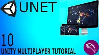 10. Unity Multiplayer Tutorial (UNET Lobby Manager)