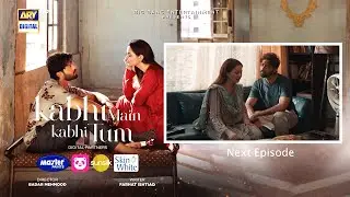 Kabhi Main Kabhi Tum Episode 14 |  Teaser | Fahad Mustafa | Hania Aamir | ARY Digital