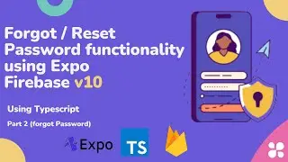 Forget Password | Reset Password? Set New Password? Email Authentication Using Expo - Firebase v10