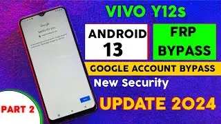 Vivo Y12s (V2026) Frp Bypass/Unlock Google Account Android 13 | New Security 2024