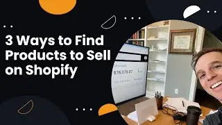 3 Ways to Find Products to Sell on Shopify in 3 Minutes