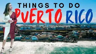 FUN Things To Do In Puerto Rico