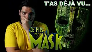 T'as déjà vu LE FILS DU MASK ?