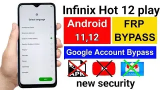 Infinix x6816c frp bypass | infinix hot 12 play Google account bypass | new solution without pc