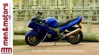 Best Bike Of 2003 - Honda CBR1100XX Blackbird