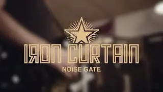 Iron Curtain Noise Gate - Official Product Video