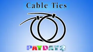 PAYDAY 2 - How to Cable Tie