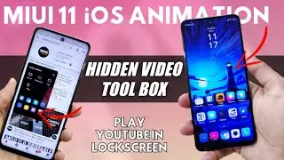 MIUI 11 iOS ANIMATION UPDATE | MIUI 11 SYSTEM LAUNCHER | MIUI 11 VIDEO TOOL BOX | PLAY YOUTUBE VIDEO