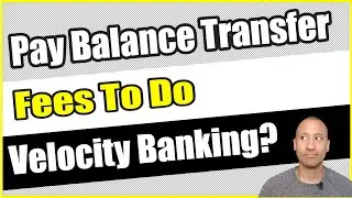 Does Chunking Your Mortgage Make Sense If You Have To Pay A Balance Transfer Fee? | Velocity Banking