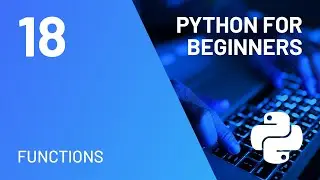 Functions - Python for Absolute Beginners Course